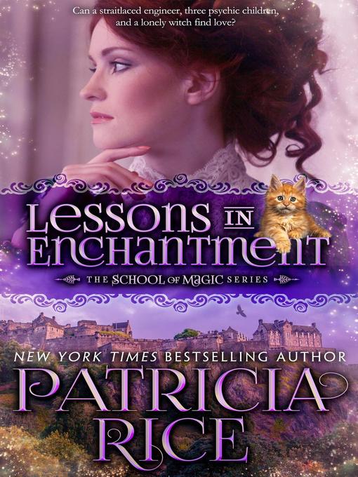 Title details for Lessons in Enchantment by Patricia Rice - Available